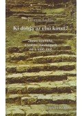 Gromon András - Ki dobja az első követ?