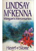 Lindsay McKenna - Morgan's Mercenaries: Heart Of Stone