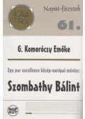 G. Komoróczy Emőke - Egy par excellence közép-európai művész: Szombathy Bálint