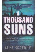SCARROW, ALEX - A Thousand Suns