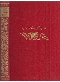 Móricz Zsigmond - Barbárok Móricz Zsigmond - Barbárok, 1939 antikvár könyv