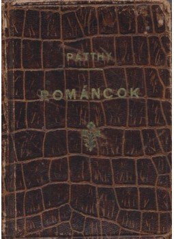 Patthy Károly - Románcok a francia királylányról és a magyar királyfiról (mini), Budapest 0 antikvár könyv