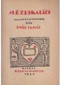 Emőd Tamás - Mézeskalács (mini)