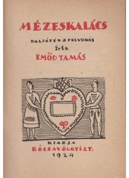 Emőd Tamás - Mézeskalács (mini) Emőd Tamás - Mézeskalács (mini), Budapest 1924 antikvár könyv