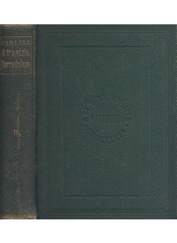 Carlyle, Thomas - A francia forradalom története II. kötet, Budapest 1876 antikvár könyv
