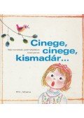 Borsai Ilona,Kovács Ágnes,Derera Éva (szerk.) - Cinege, cinege, kismadár...