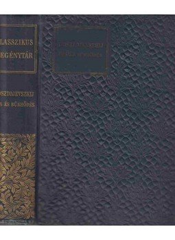 Dosztojevszkij, Fjodor Mihajlovics - Bűn és bűnhődés Dosztojevszkij, Fjodor Mihajlovics - Bűn és bűnhődés, Budapest 1911 antikvár könyv