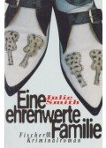 SMITH, JULIE - Eine ehrenwerte Familie