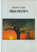 Szabó Gyula - Ábrahám