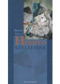 Arday Géza - Hódító szellemek (dedikált)
