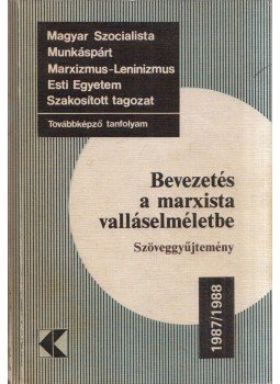 Gecse Gusztáv - Bevezetés a marxista valláselméletbe Gecse Gusztáv - Bevezetés a marxista valláselméletbe, Budapest 1987 antikvár könyv