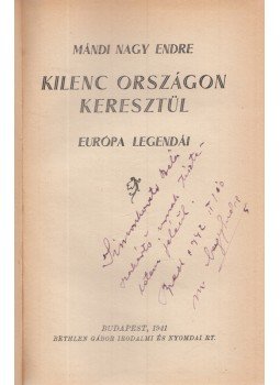 Mándi Nagy Endre - Kilenc országon keresztül I–II. (Dedikált), Budapest 1941 antikvár könyv