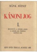 Bánk József - Kánoni jog I.