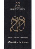 Anselm Grün OSB,Gerhard Riedl - Misztika és érosz