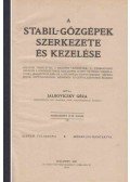 Jalsoviczky Géza - A stabil-gőzgépek szerkezete és kezelése