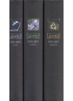 Howard Phillips Lovecraft - Howard Phillips Lovecraft összes művei I-III Howard Phillips Lovecraft - Howard Phillips Lovecraft összes művei I-III, 2008 antikvár könyv