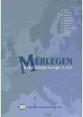 Dr. Balogh András (Szerk.) - Mérlegen Kelet-Közép-Európa 15 éve