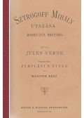 Jules Verne - Sztrogoff Mihály utazása