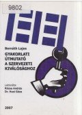 Bernáth Lajos - Gyakorlati útmutató a szervezeti kiválósághoz
