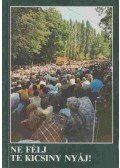 Győri Kornél - Ne félj, te kicsiny nyáj!