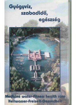  - Gyógyvíz, szabadidő, egészség, Budapest 0 antikvár könyv