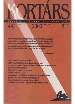 Kis Pintér Imre - Kortárs 2000/8. augusztus Kis Pintér Imre - Kortárs 2000/8. augusztus, Budapest 2000 antikvár könyv