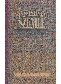 Sulyok Elemér (főszerk.) - Pannonhalmi Szemle 2007. XV/2. Sulyok Elemér (főszerk.) - Pannonhalmi Szemle 2007. XV/2., Pannonhalma 2007 antikvár könyv