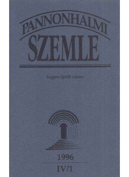 Sulyok Elemér (főszerk.) - Pannonhalmi Szemle 1996. IV/1. Sulyok Elemér (főszerk.) - Pannonhalmi Szemle 1996. IV/1., Pannonhalma 1996 antikvár könyv