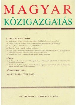 Dr. Verebélyi Imre (szerk.) - Magyar Közigazgatás 2001. December, LI. Évfolyam 12. Szám, Budapest 2001 antikvár könyv