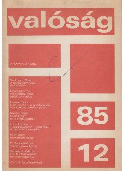 Kőrösi József - Valóság 1985/12. Kőrösi József - Valóság 1985/12., Budapest 1985 antikvár könyv