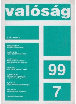 Tőkéczki László - Valóság 1999/7. Tőkéczki László - Valóság 1999/7., Budapest 1999 antikvár könyv