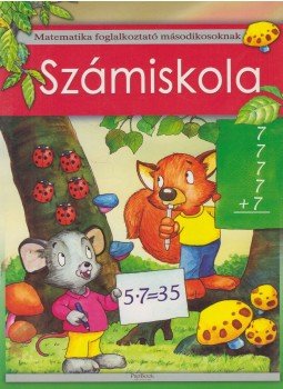 Zubályné Szilágyi Erika - Számiskola - Matematika foglalkoztató másodikosoknak Zubályné Szilágyi Erika - Számiskola - Matematika foglalkoztató másodikosoknak, 2009 antikvár könyv