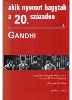 Gáthy Vera, Balogh András - Gandhi Gáthy Vera, Balogh András - Gandhi, Budapest 2000 antikvár könyv
