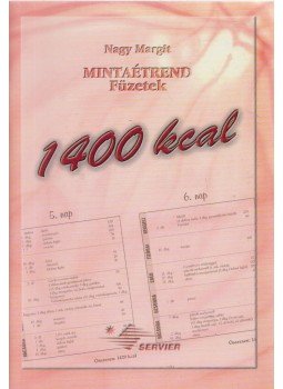 Nagy Margit - Mintaétrend füzetek 1400 kcal Nagy Margit - Mintaétrend füzetek 1400 kcal, Budapest 0 antikvár könyv