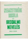 Mózsi Ferenc - Nemzetiségi iskola - Irodalmi nevelés (dedikált)