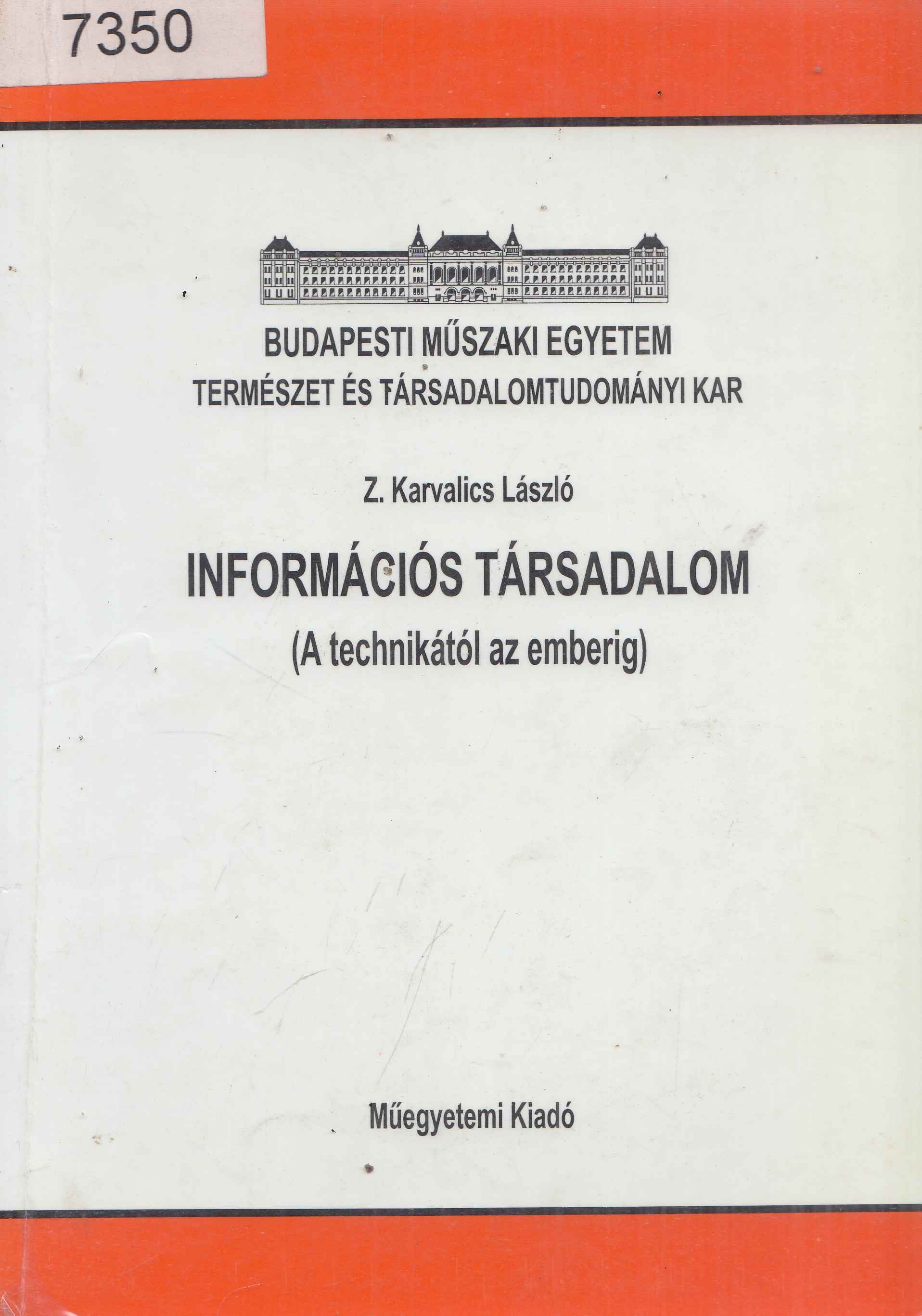 Z. Karvalics László - Információs társadalom (Dedikált), Budapest 1995 antikvár könyv