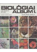 Dr. Franyó István - Biológiai album I.