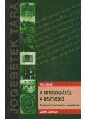 Tóth Mihály - A ​mitológiától a Beatlesig