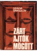 Dangulov, Szavva - Zárt ajtók mögött 2. kötet