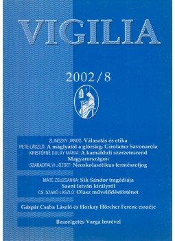 Lukácsi László - Vigilia 2002/8. Lukácsi László - Vigilia 2002/8., Budapest 2002 antikvár könyv