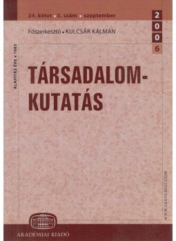 Gáthy Vera, Rozgonyi Tamás - Társadalomkutatás 2006. szeptember Gáthy Vera, Rozgonyi Tamás - Társadalomkutatás 2006. szeptember, Budapest 2006 antikvár könyv