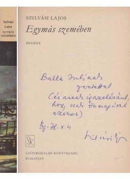 Szilvási Lajos - Egymás szemében (dedikált), Budapest 1978 antikvár könyv