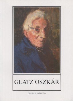 Benedek Katalin - Emlékezés Glatz Oszkárra / Glatz Oszkár pályája és hagyatéka Benedek Katalin - Emlékezés Glatz Oszkárra / Glatz Oszkár pályája és hagyatéka, Budapest 0 antikvár könyv