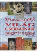 Jessica Nightingale - Kalandozások a világ csodáinak titokzatos világában