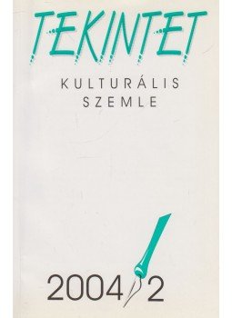 Ördögh Szilveszter - Tekintet 2004/2., Budapest 2004 antikvár könyv