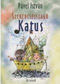 Pável István - Szerencsésszagú Katus