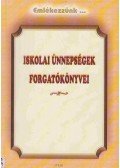 Maczák Edit - Iskolai ünnepségek forgatókönyvei