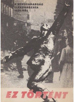 Rényi Péter - Ez történt Rényi Péter - Ez történt, Budapest 1981 antikvár könyv