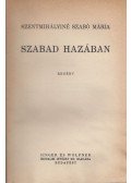 Szentmihályiné Szabó Mária - Szabad hazában
