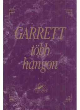 Pál Ferenc - Garrett több hangon Pál Ferenc - Garrett több hangon, Budapest 2000 antikvár könyv